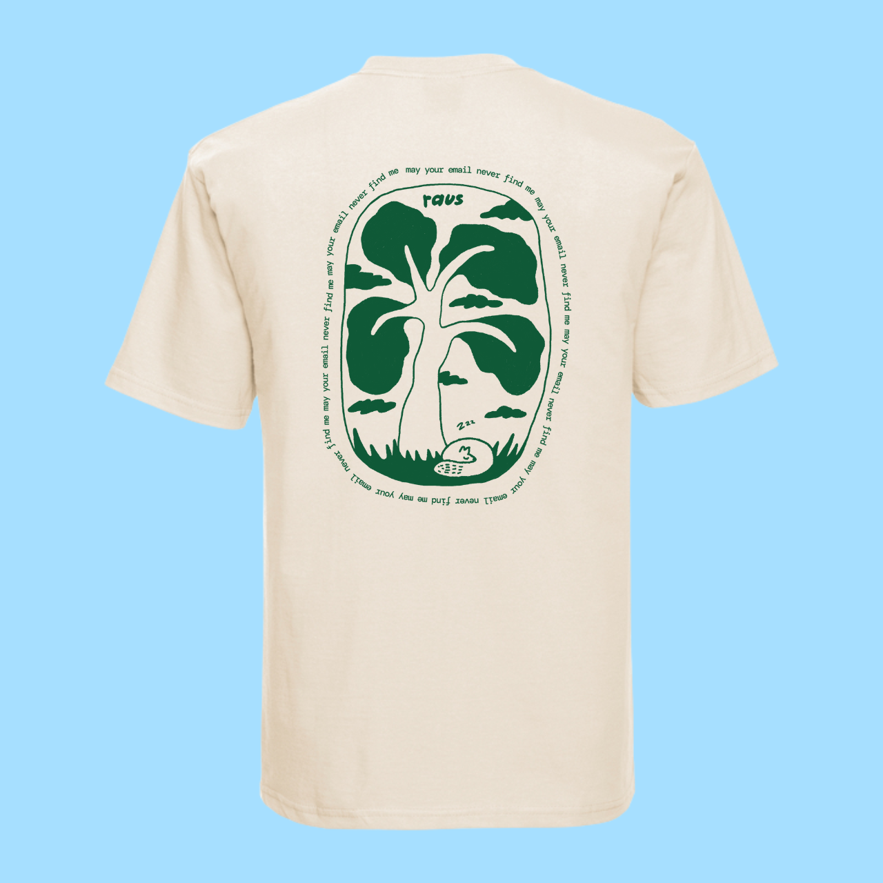 Raus Shirt "May Your Email Never Find Me" (Limited Edition)