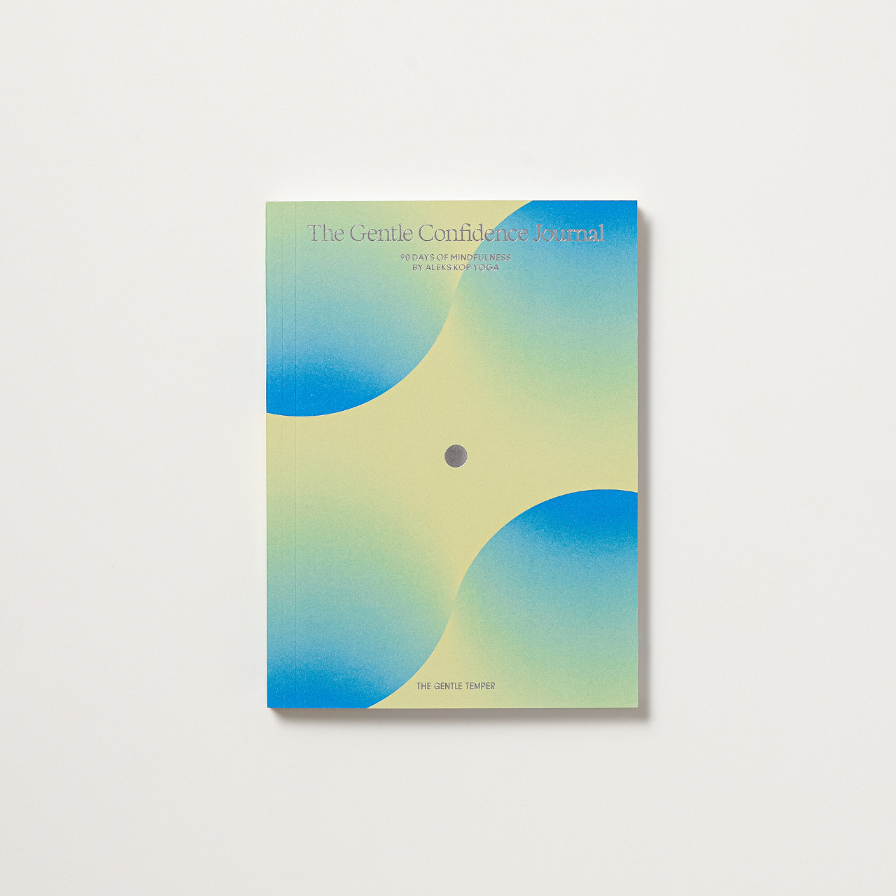 The Gentle Confidence Journal von The Gentle Temper (Englische Edition)