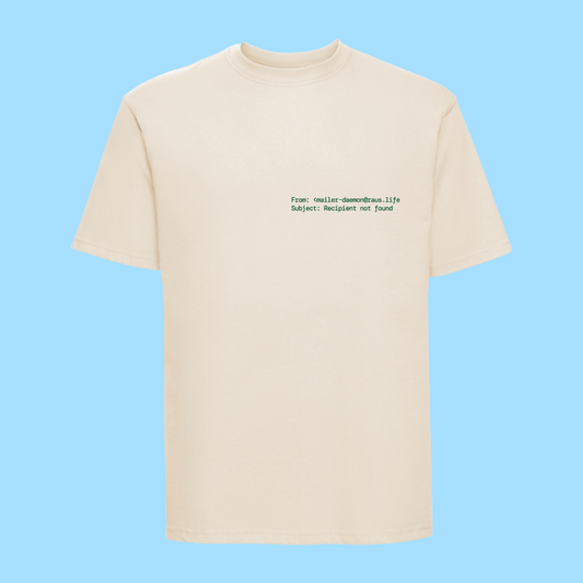 Raus Shirt "May Your Email Never Find Me" (Limited Edition)
