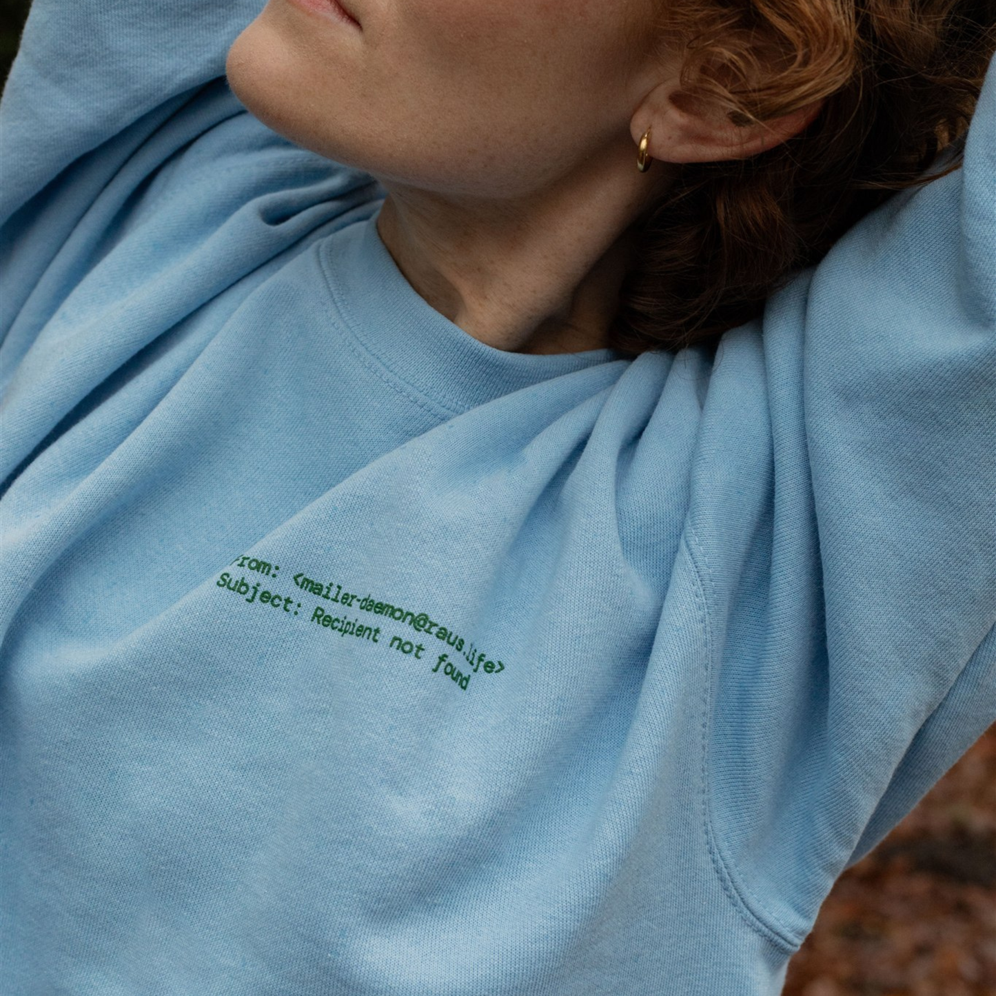 Raus Sweatshirt "May Your Email Never Find Me" (Limited Edition)
