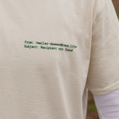 Raus Shirt "May Your Email Never Find Me" (Limited Edition)