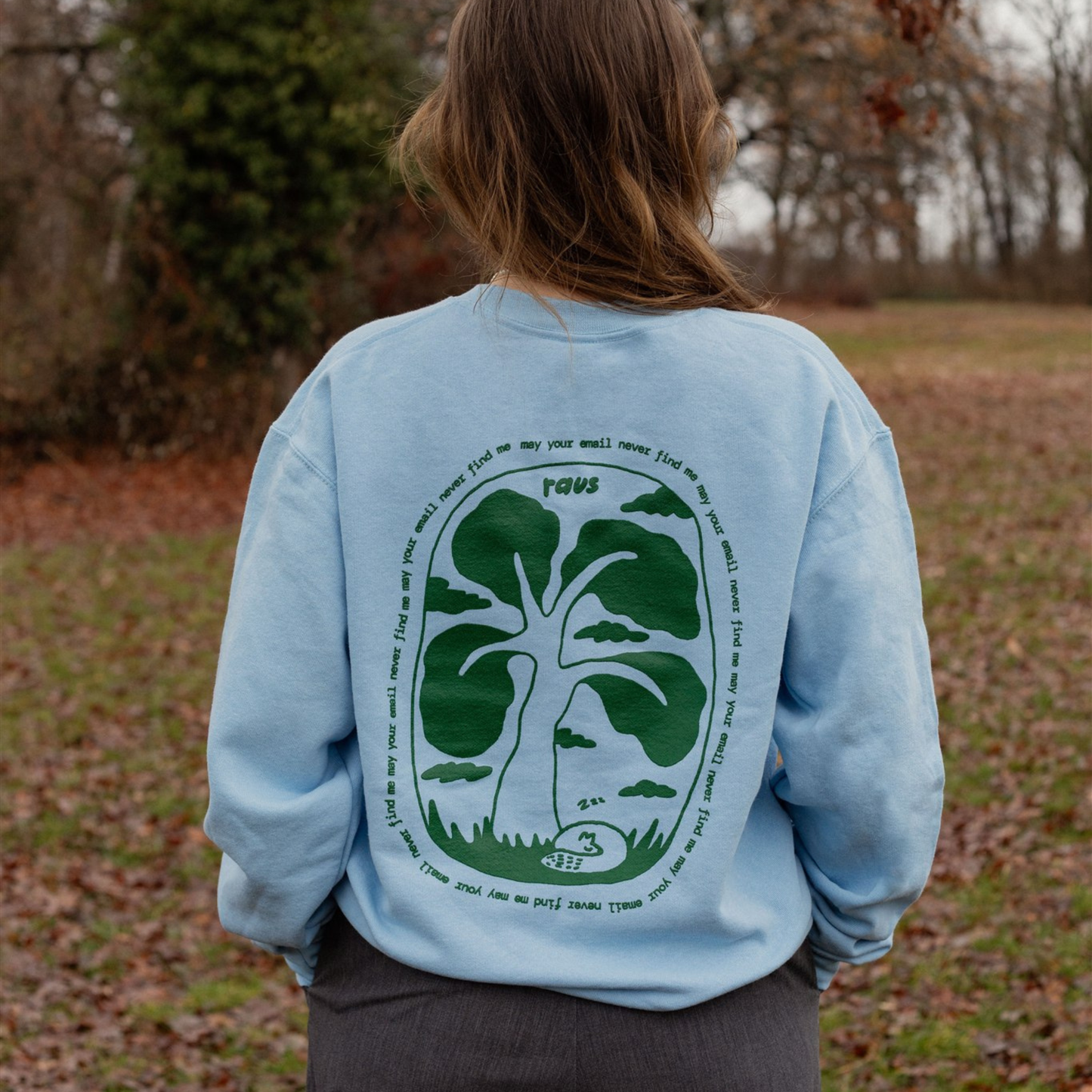 Raus Sweatshirt "May Your Email Never Find Me" (Limited Edition)