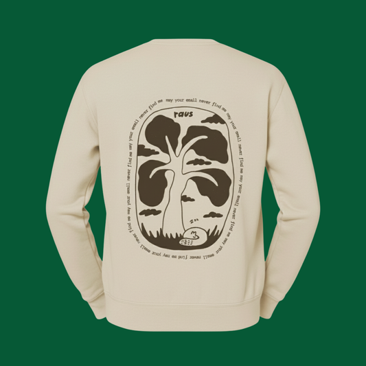 Raus Sweatshirt "May Your Email Never Find Me" (Limited Edition)
