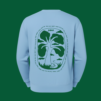 Raus Sweatshirt "May Your Email Never Find Me" (Limited Edition)