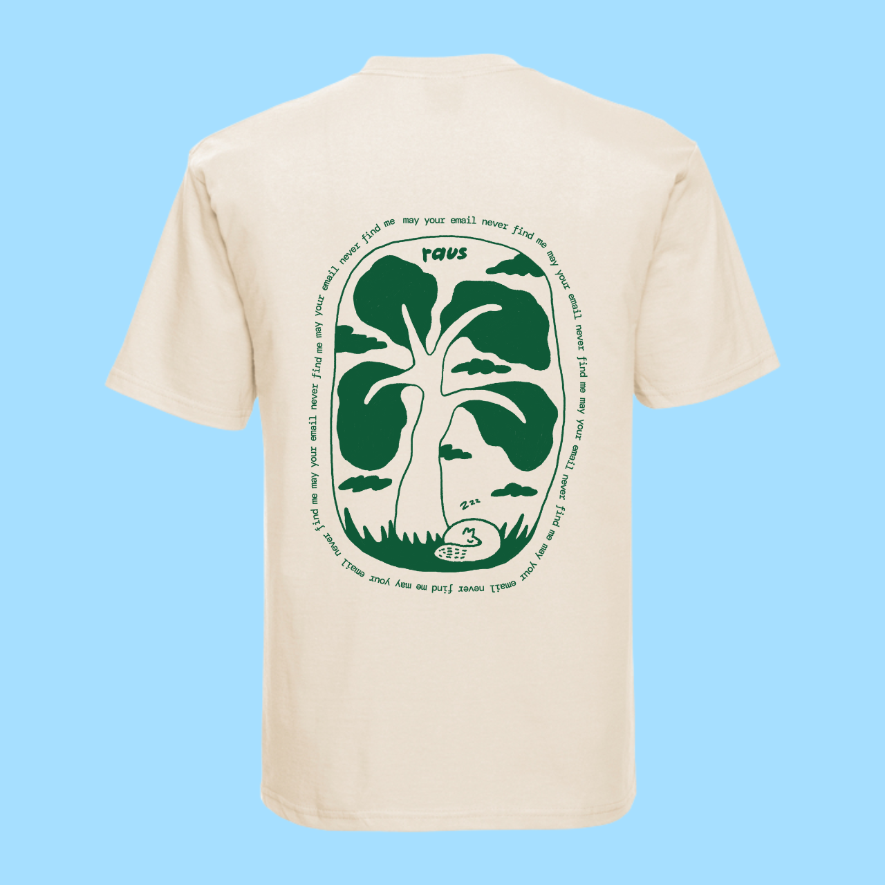 Raus Shirt "May Your Email Never Find Me" (Limited Edition)